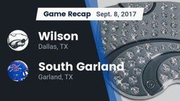 Recap: Wilson  vs. South Garland  2017