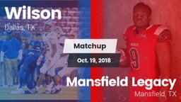 Matchup: Wilson vs. Mansfield Legacy  2018