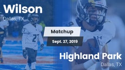 Matchup: Wilson vs. Highland Park  2019
