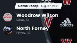 Recap: Woodrow Wilson  vs. North Forney  2021