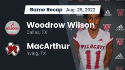 Recap: Woodrow Wilson  vs. MacArthur  2022