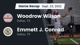 Recap: Woodrow Wilson  vs. Emmett J. Conrad  2022