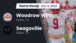 Recap: Woodrow Wilson  vs. Seagoville  2023