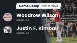 Recap: Woodrow Wilson  vs. Justin F. Kimball  2023