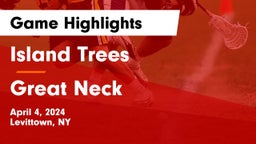 Island Trees  vs Great Neck  Game Highlights - April 4, 2024