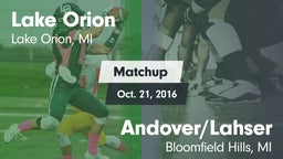 Matchup: Lake Orion vs. Andover/Lahser  2016