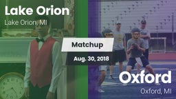 Matchup: Lake Orion vs. Oxford  2018