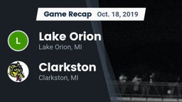 Recap: Lake Orion  vs. Clarkston  2019