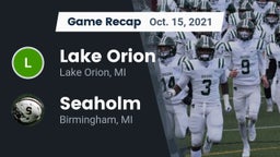 Recap: Lake Orion  vs. Seaholm  2021