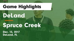 DeLand  vs Spruce Creek  Game Highlights - Dec. 13, 2017