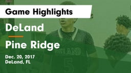 DeLand  vs Pine Ridge  Game Highlights - Dec. 20, 2017