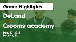 DeLand  vs Crooms academy Game Highlights - Dec. 27, 2017