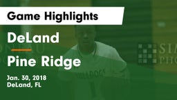 DeLand  vs Pine Ridge  Game Highlights - Jan. 30, 2018