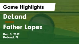 DeLand  vs Father Lopez Game Highlights - Dec. 3, 2019