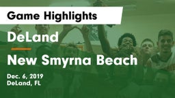 DeLand  vs New Smyrna Beach  Game Highlights - Dec. 6, 2019