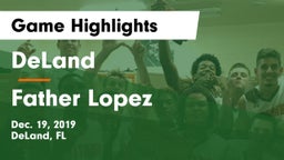 DeLand  vs Father Lopez  Game Highlights - Dec. 19, 2019