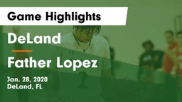 DeLand  vs Father Lopez  Game Highlights - Jan. 28, 2020