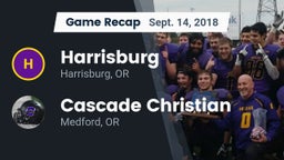 Recap: Harrisburg  vs. Cascade Christian  2018