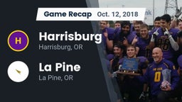 Recap: Harrisburg  vs. La Pine  2018