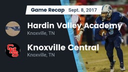 Recap: Hardin Valley Academy  vs. Knoxville Central  2017