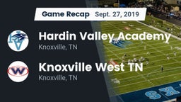 Recap: Hardin Valley Academy vs. Knoxville West  TN 2019