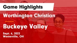 Worthington Christian  vs Buckeye Valley Game Highlights - Sept. 6, 2022