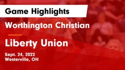 Worthington Christian  vs Liberty Union  Game Highlights - Sept. 24, 2022