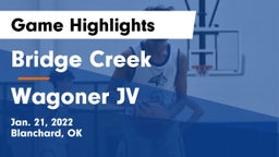 Bridge Creek  vs Wagoner JV Game Highlights - Jan. 21, 2022