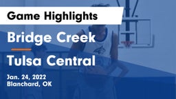 Bridge Creek  vs Tulsa Central  Game Highlights - Jan. 24, 2022