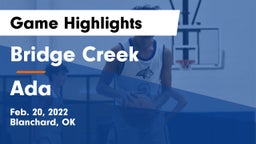 Bridge Creek  vs Ada  Game Highlights - Feb. 20, 2022