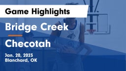 Bridge Creek  vs Checotah  Game Highlights - Jan. 20, 2023