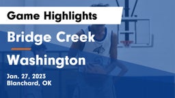 Bridge Creek  vs Washington  Game Highlights - Jan. 27, 2023