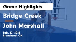 Bridge Creek  vs John Marshall  Game Highlights - Feb. 17, 2023