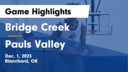 Bridge Creek  vs Pauls Valley  Game Highlights - Dec. 1, 2023