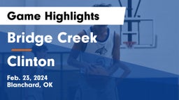 Bridge Creek  vs Clinton  Game Highlights - Feb. 23, 2024