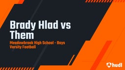 Meadowbrook football highlights Brady Hlad vs Them