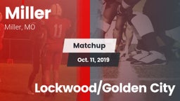 Matchup: Miller vs. Lockwood/Golden City 2019