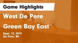 West De Pere  vs Green Bay East  Game Highlights - Sept. 12, 2019