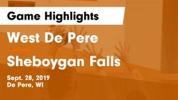 West De Pere  vs Sheboygan Falls  Game Highlights - Sept. 28, 2019