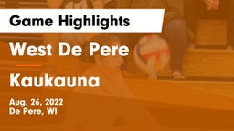 West De Pere  vs Kaukauna  Game Highlights - Aug. 26, 2022