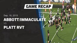 Recap: Abbott/Immaculate vs. Platt RVT  2015