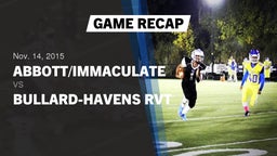 Recap: Abbott/Immaculate vs. Bullard-Havens RVT  2015