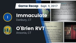 Recap: Immaculate vs. O'Brien RVT  2017