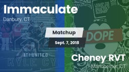 Matchup: Immaculate vs. Cheney RVT  2018