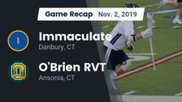 Recap: Immaculate vs. O'Brien RVT  2019