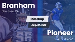Matchup: Branham vs. Pioneer  2018