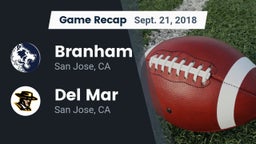 Recap: Branham  vs. Del Mar  2018