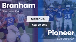 Matchup: Branham vs. Pioneer  2019