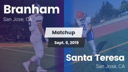Matchup: Branham vs. Santa Teresa  2019
