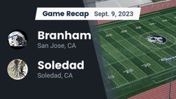 Recap: Branham  vs. Soledad  2023